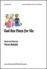 God Has Plans for Me Unison choral sheet music cover